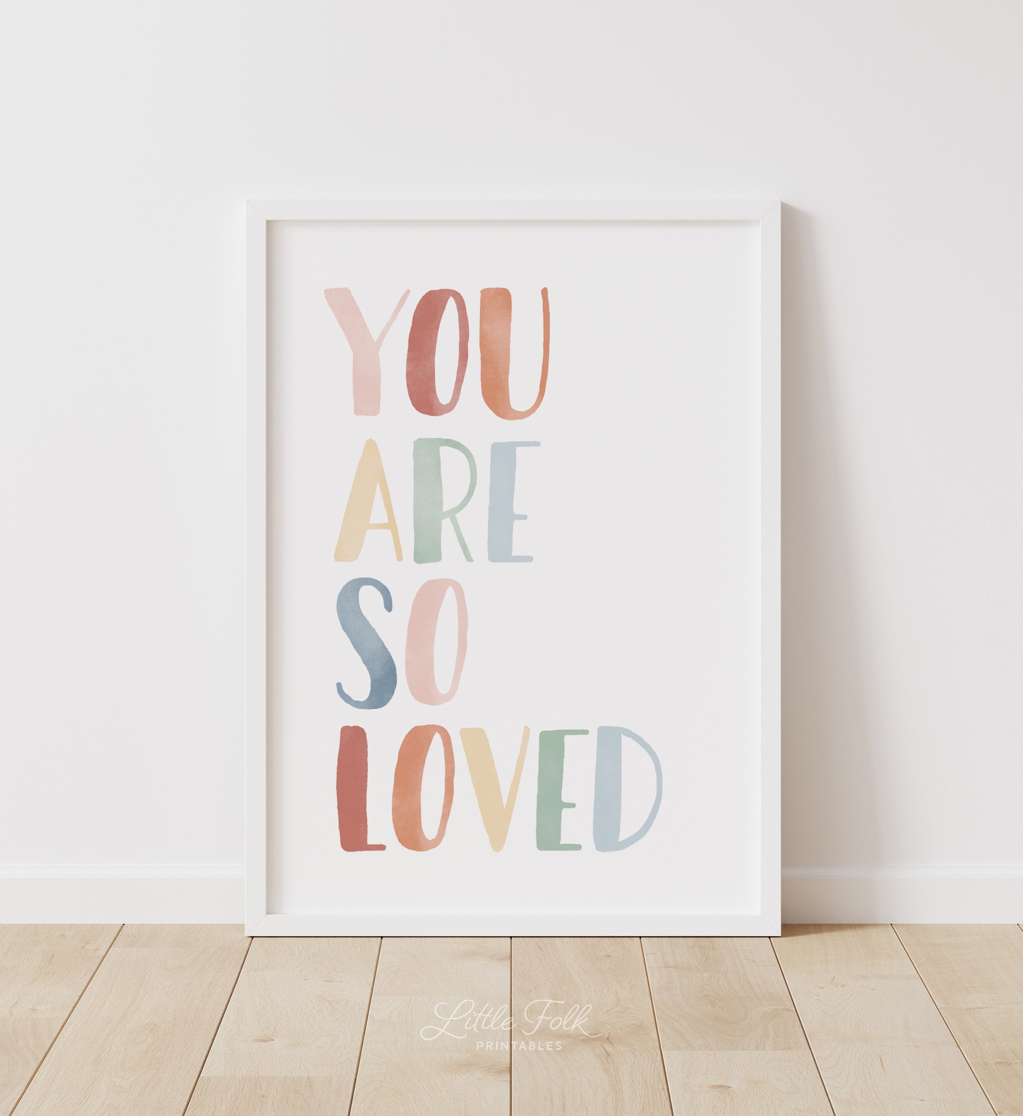 You Are So Loved Print - MRCP