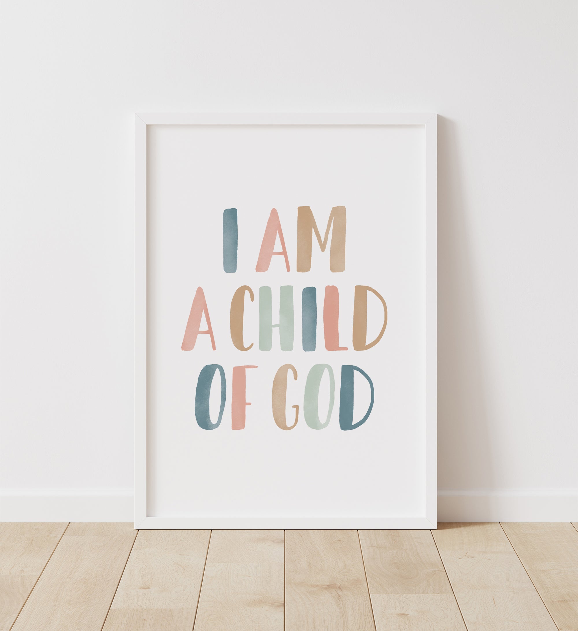 I am a Child of God Print - MPCP