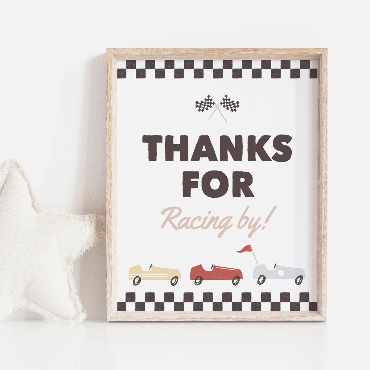 Race Car Birthday Party Thanks for Racing By Sign