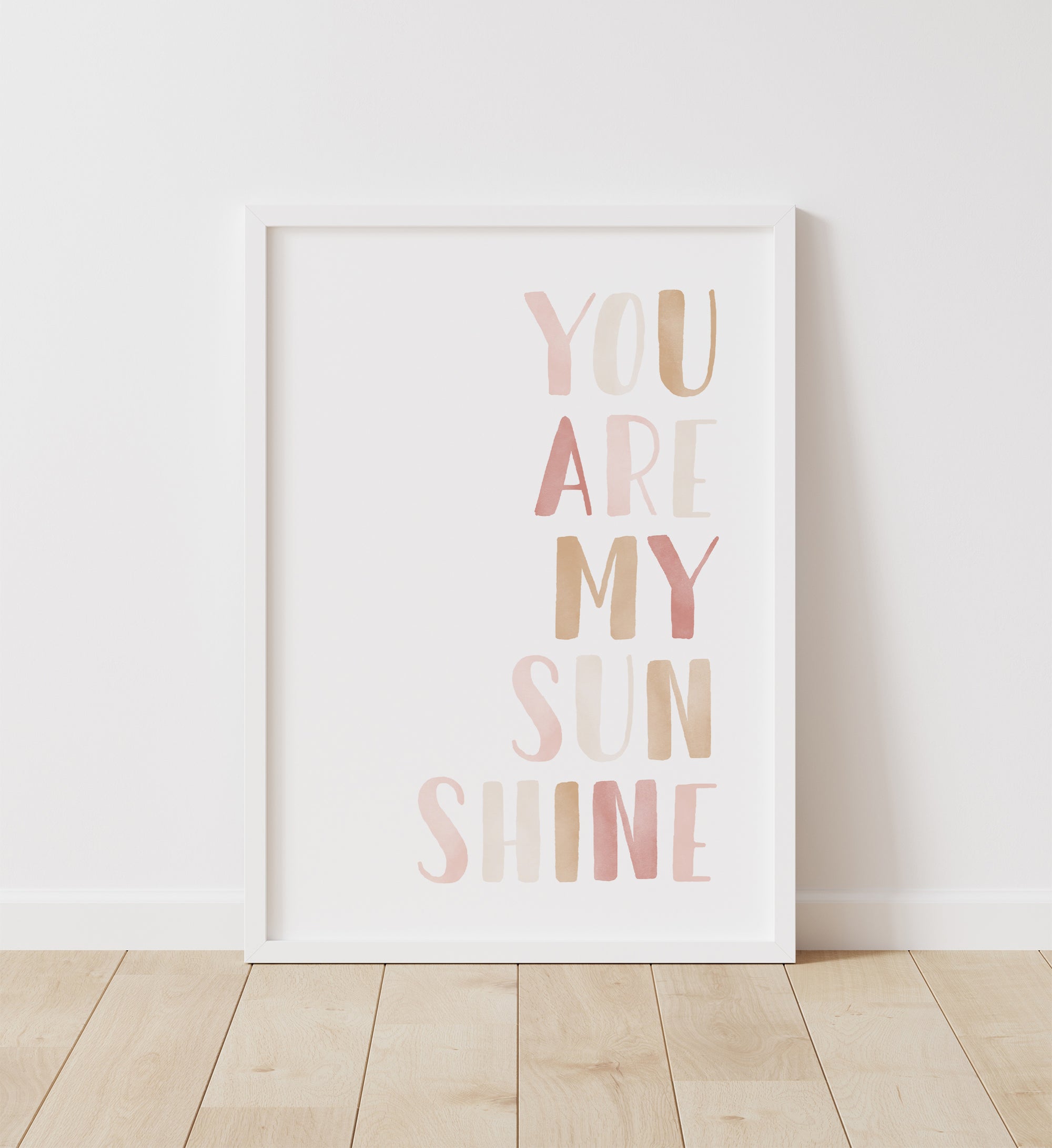 You Are My Sunshine Print - PNCP