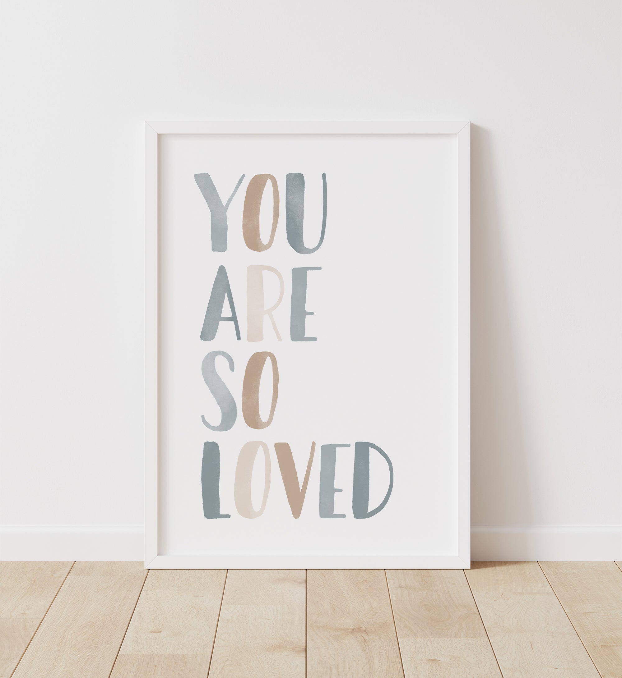 You Are So Loved Print - BNCP