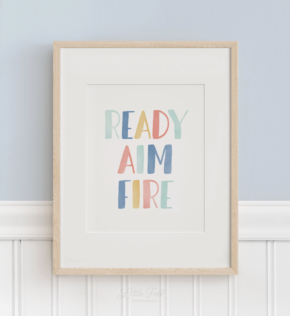 Ready Aim Fire Print