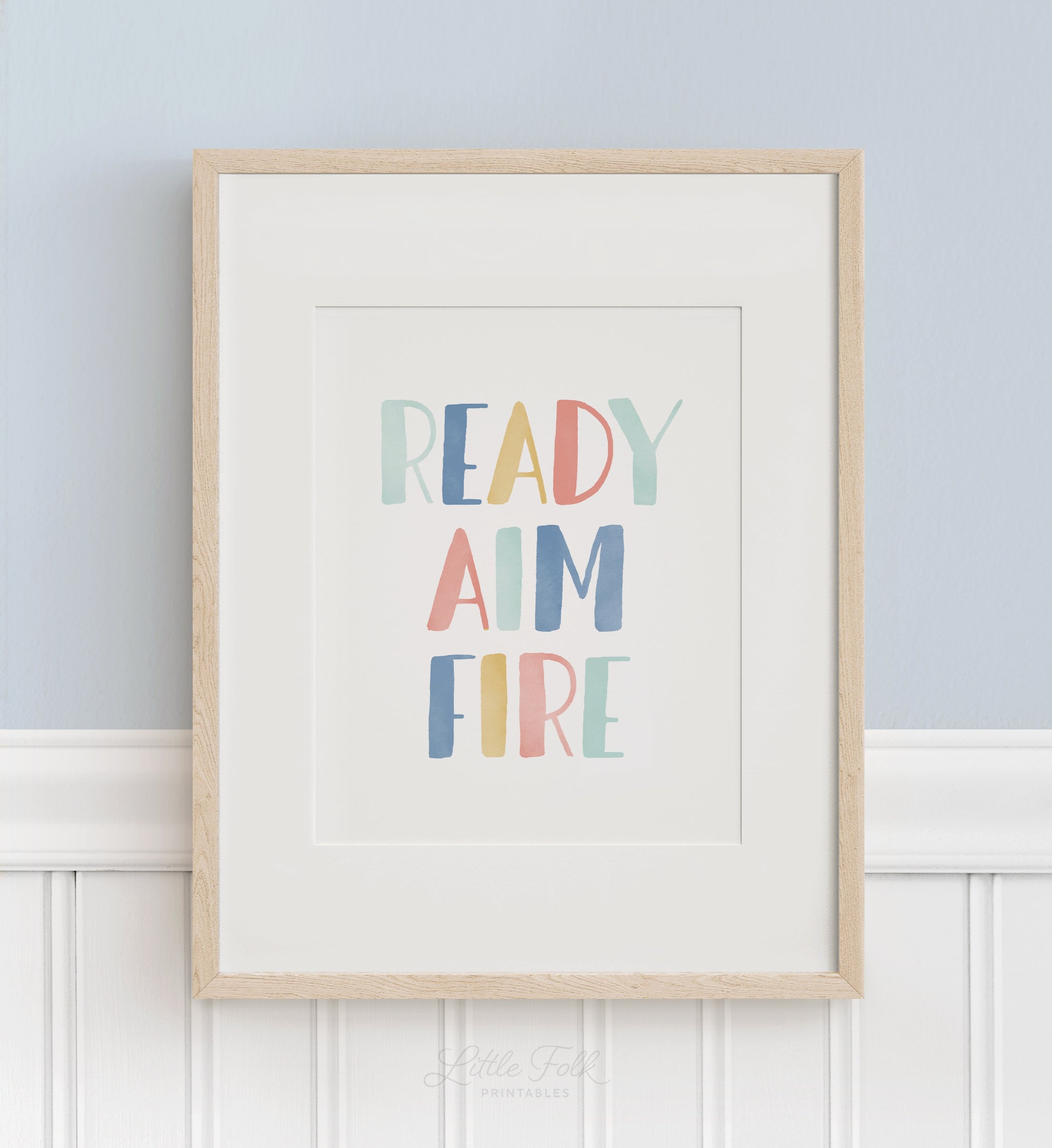Ready Aim Fire Print