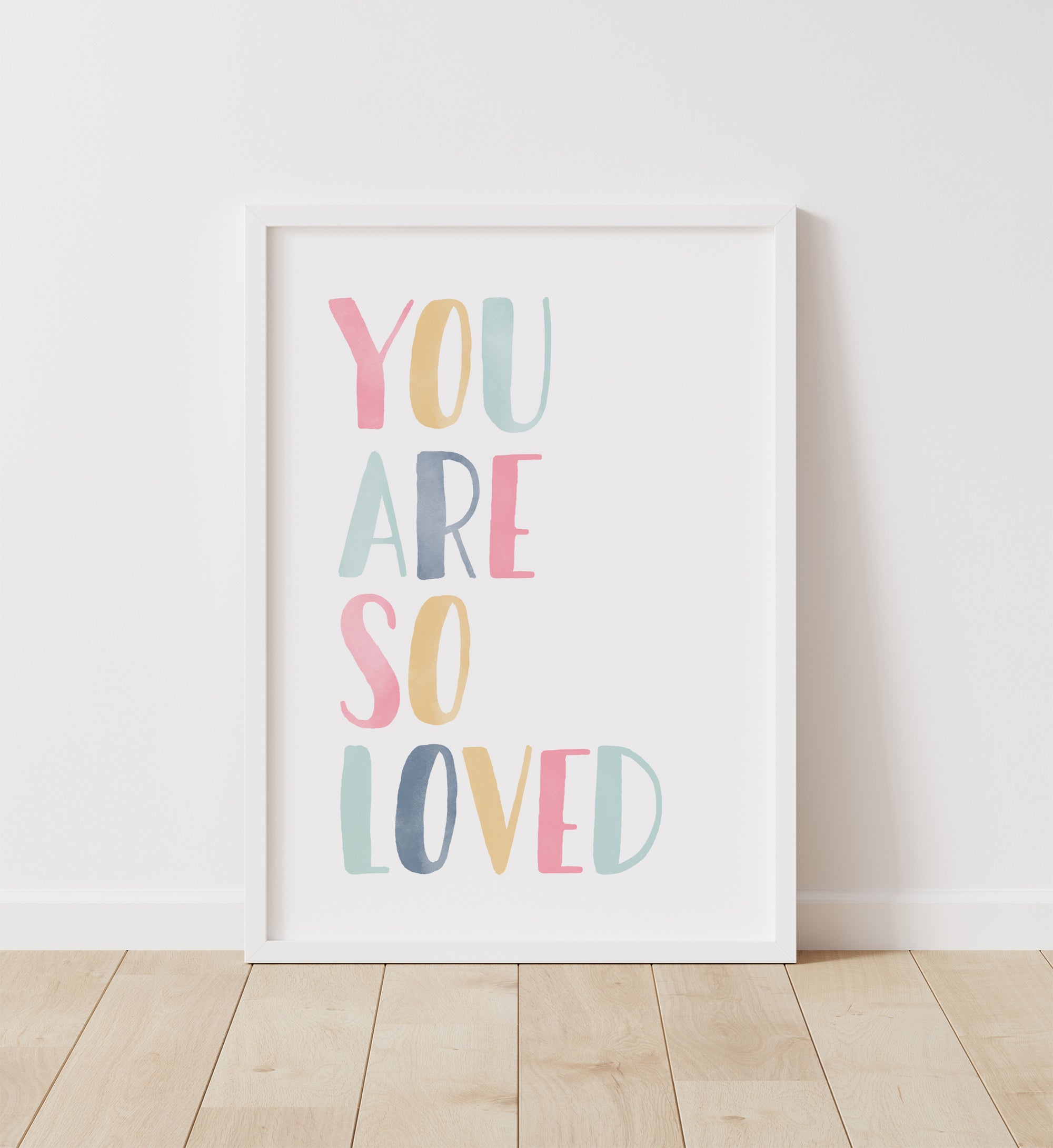 You Are So Loved Print - SDCP