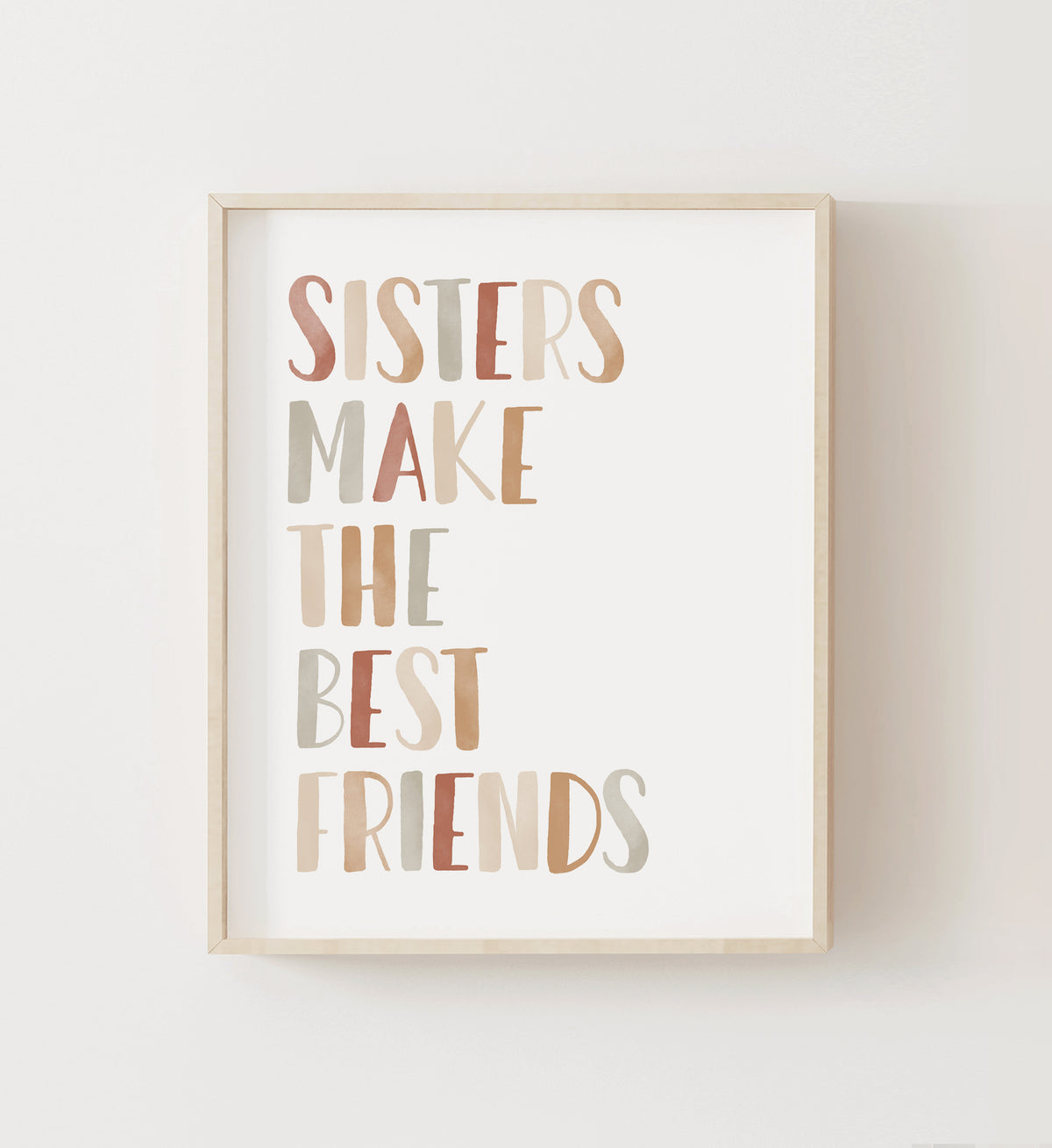 Sisters Make the Best Friends Print - TCCP