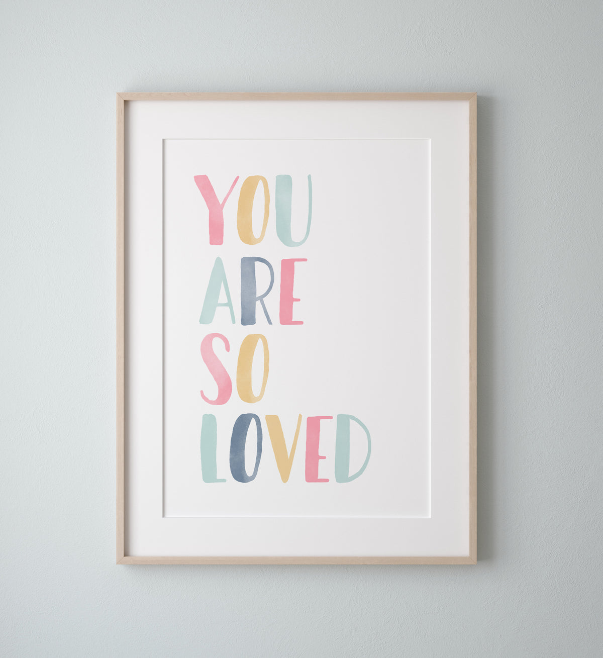 You Are So Loved Print - SDCP