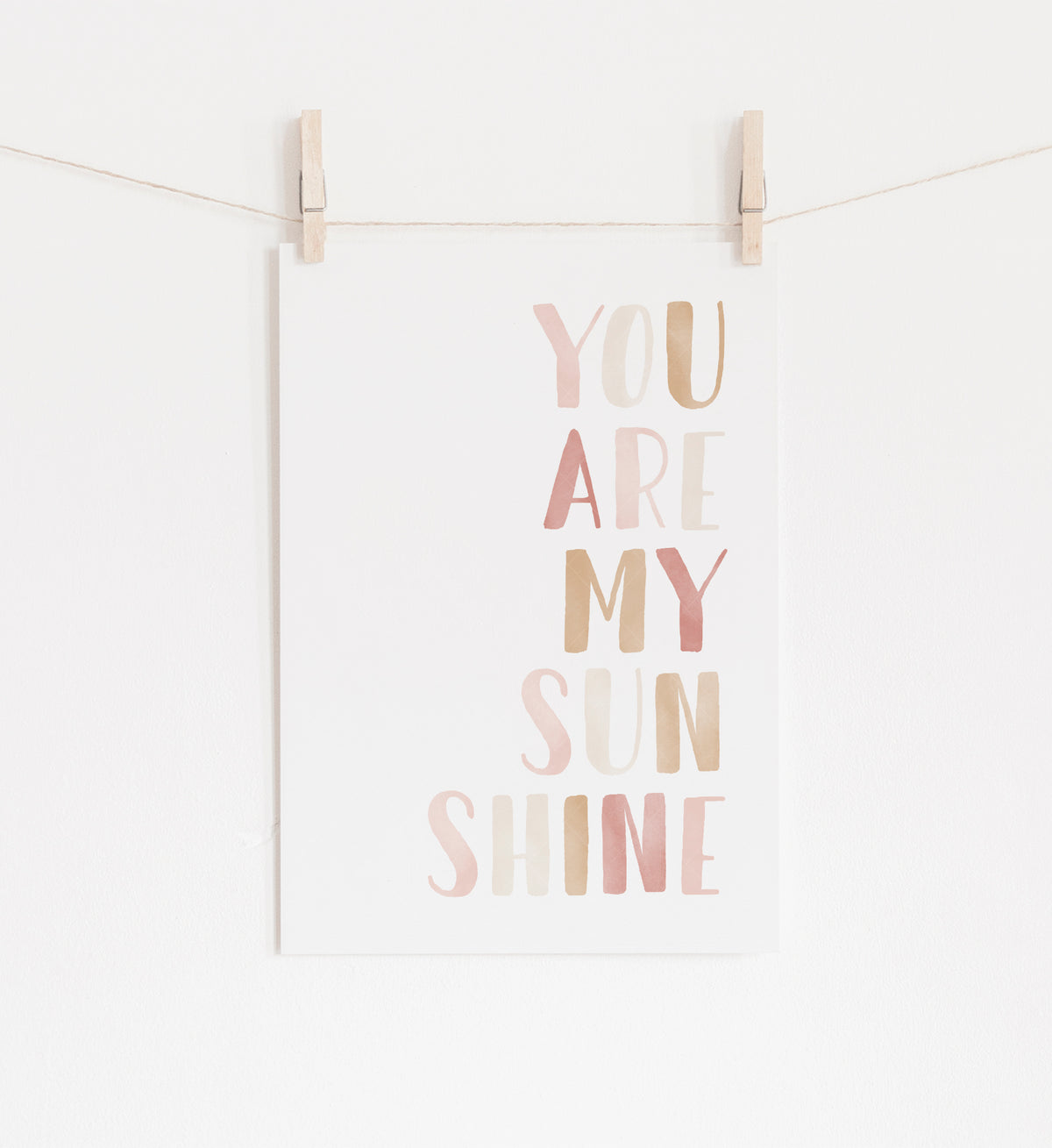 You Are My Sunshine Print - PNCP