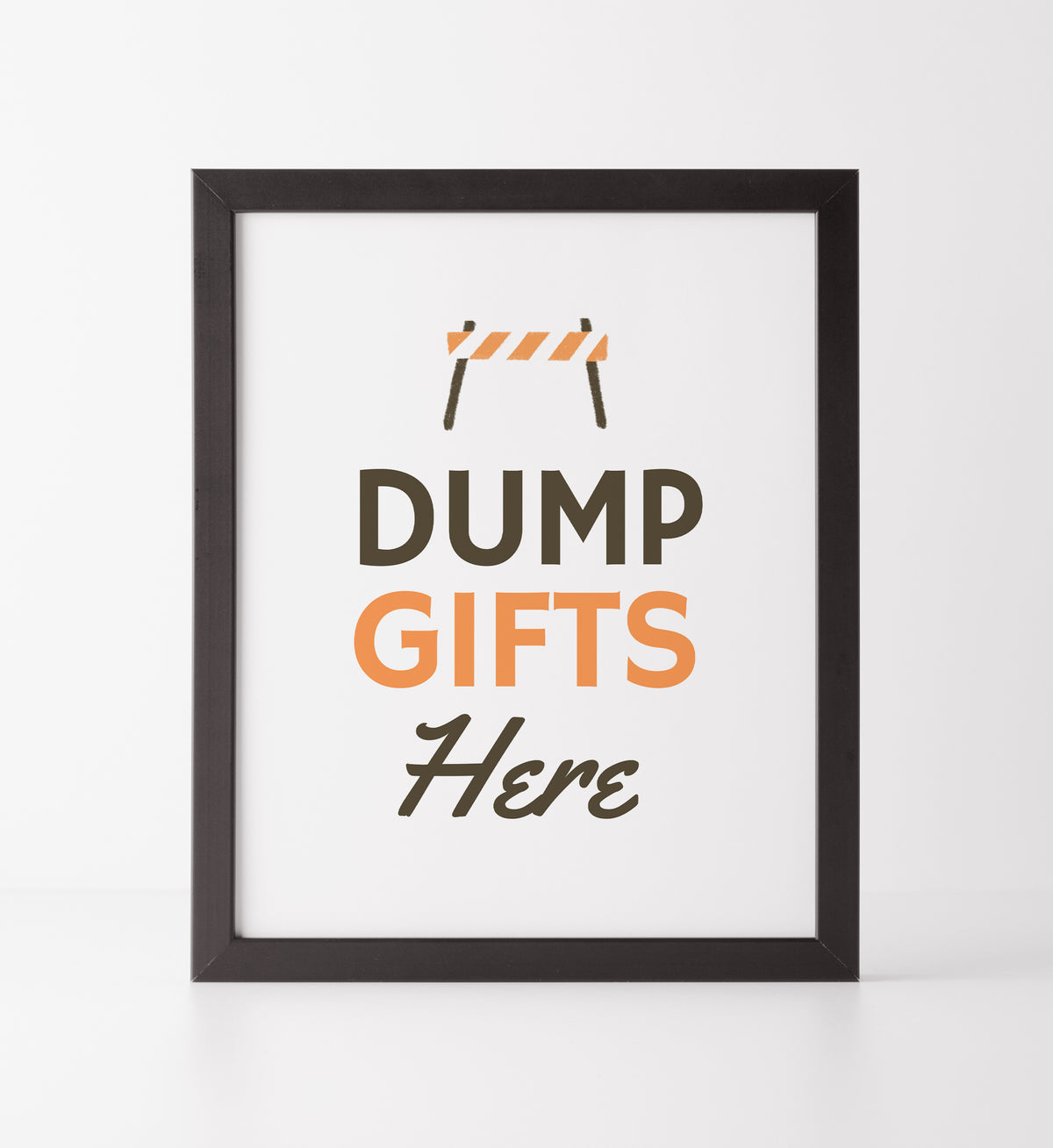 Construction Birthday Party Dump Gifts Here Sign