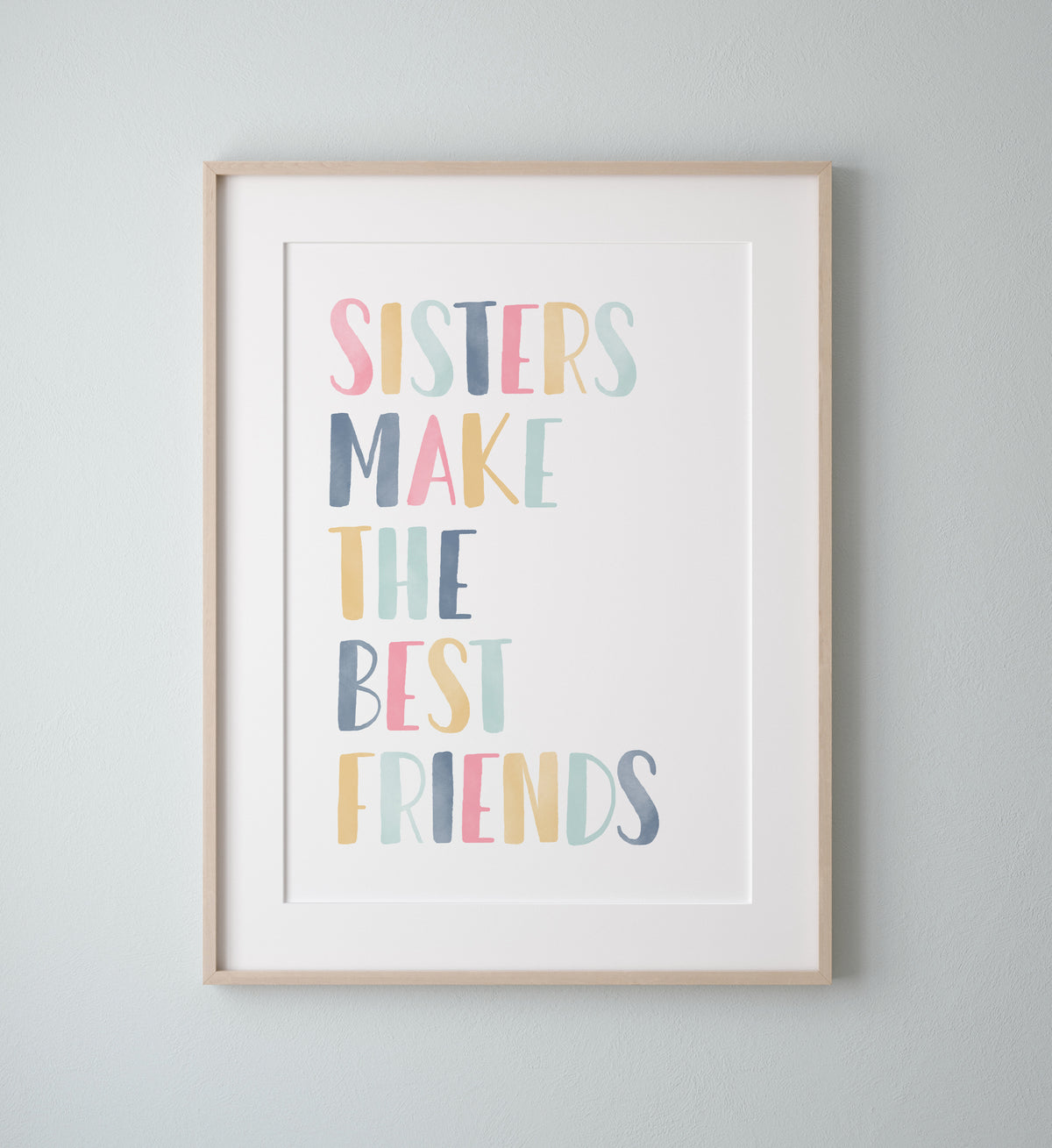 Sisters Make the Best Friends Print - SDCP
