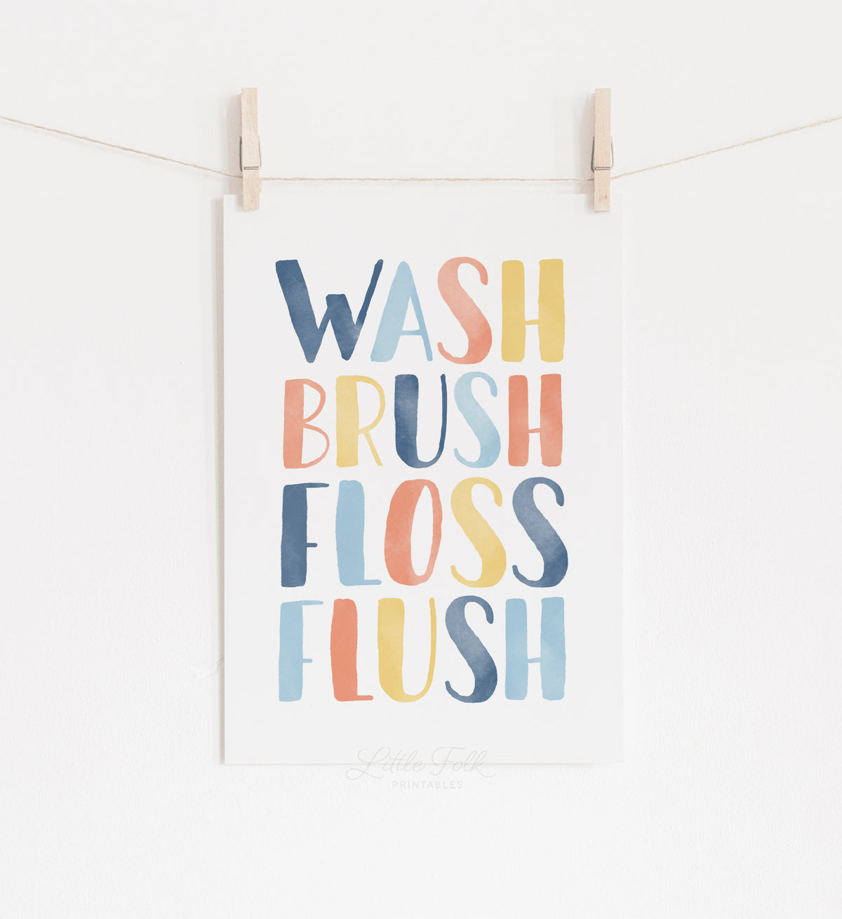 Wash Brush Floss Flush No. 2