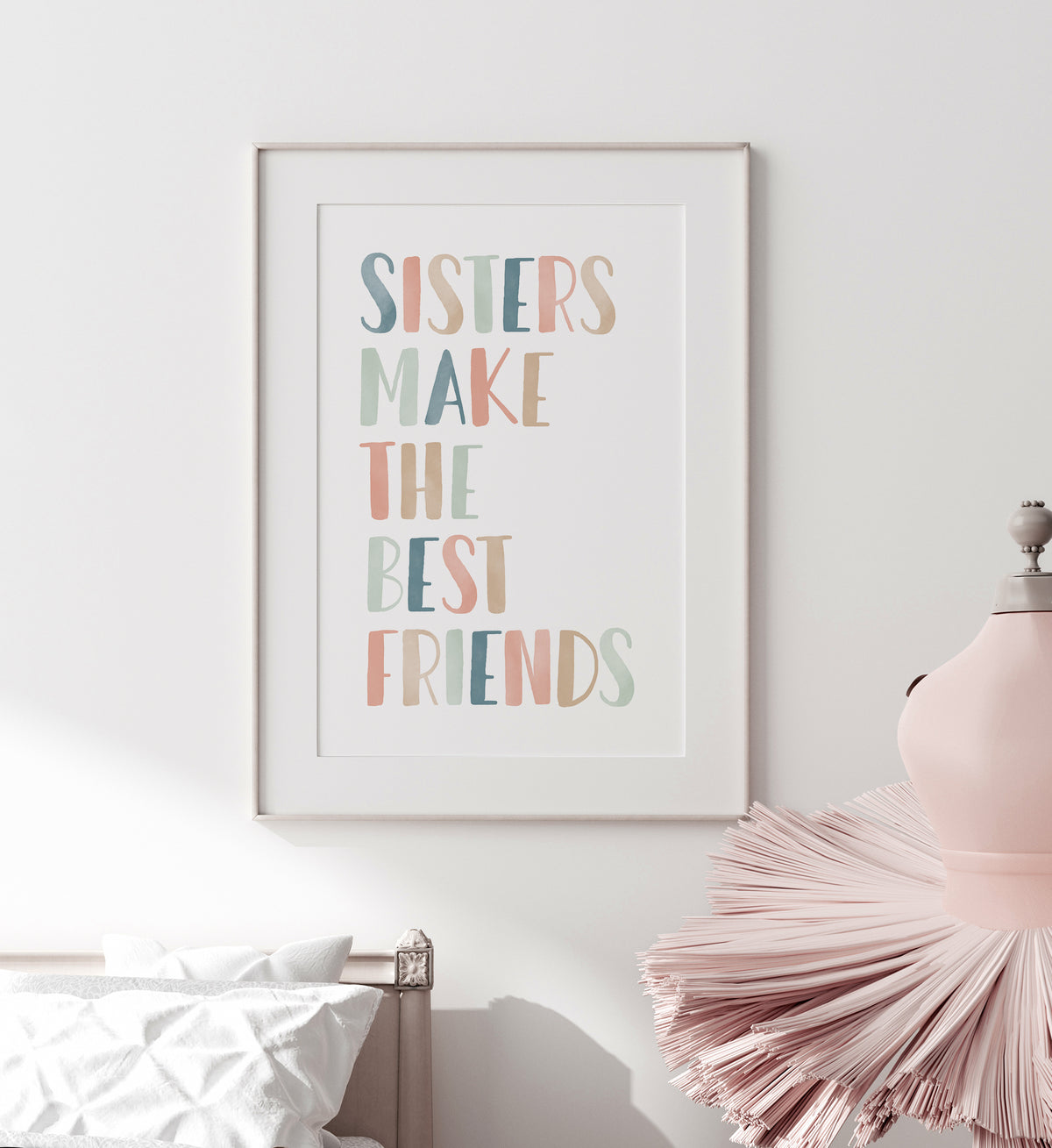 Sisters Make the Best Friends Print - MPCP