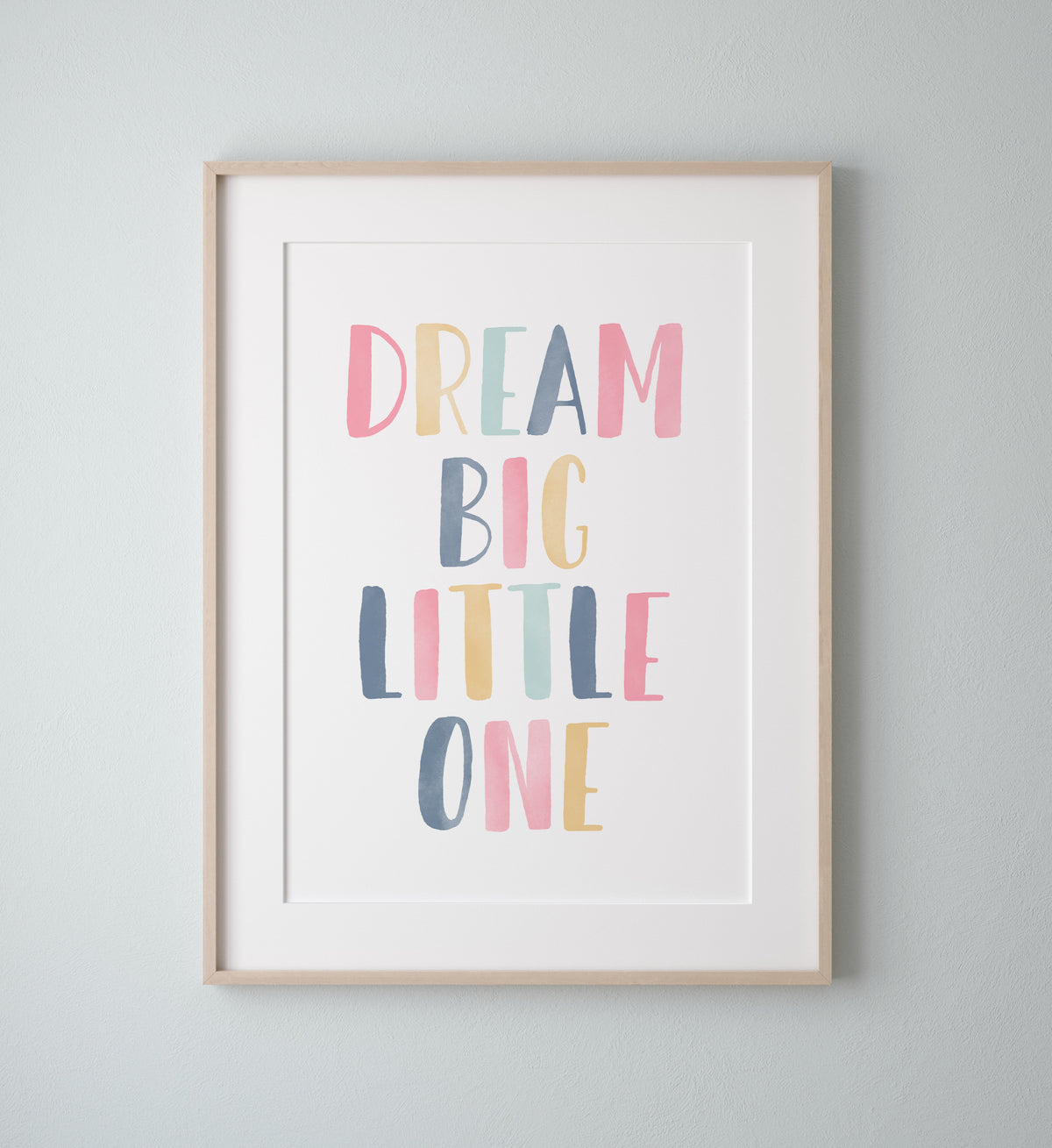 Dream Big Little One Print - SDCP