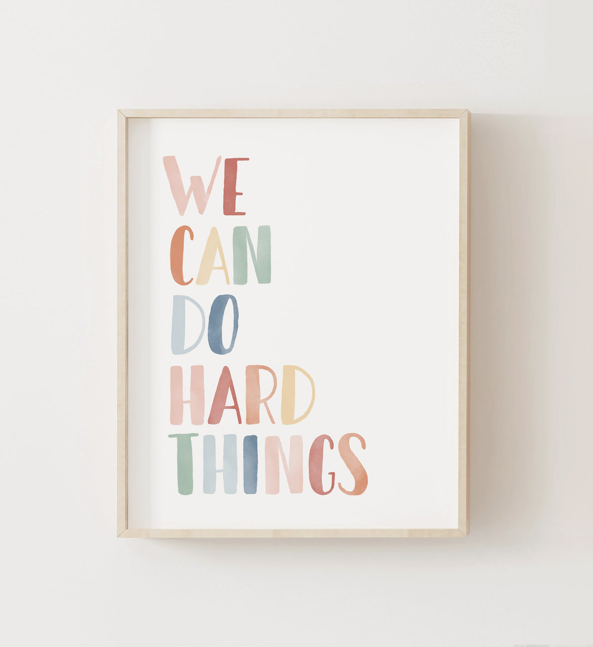 We Can Do Hard Things Print - MRCP