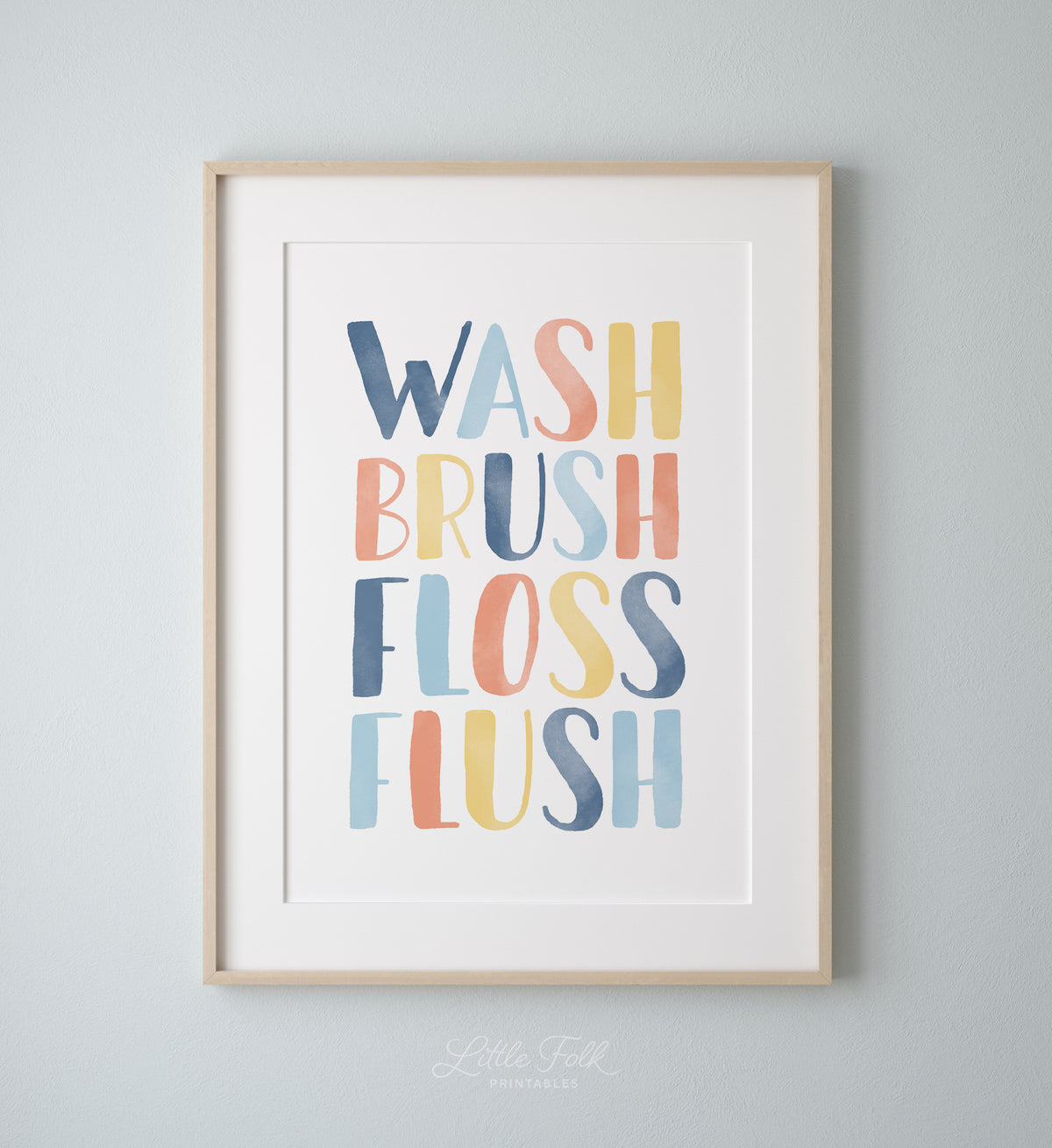 Wash Brush Floss Flush No. 2