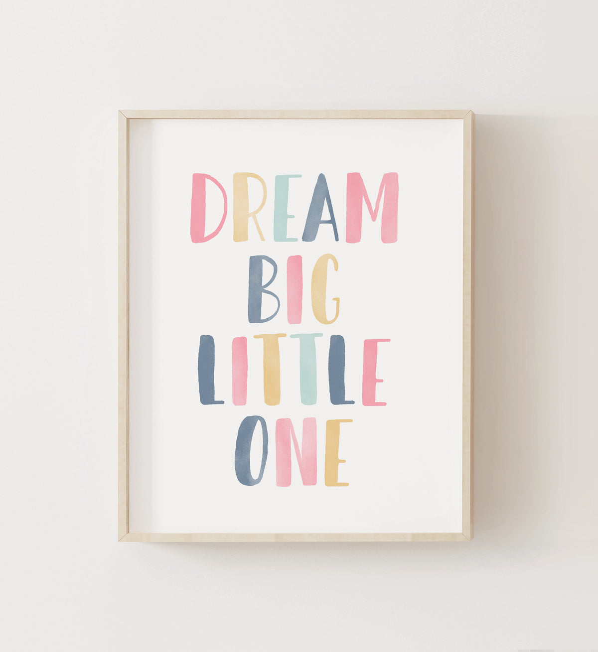 Dream Big Little One Print - SDCP
