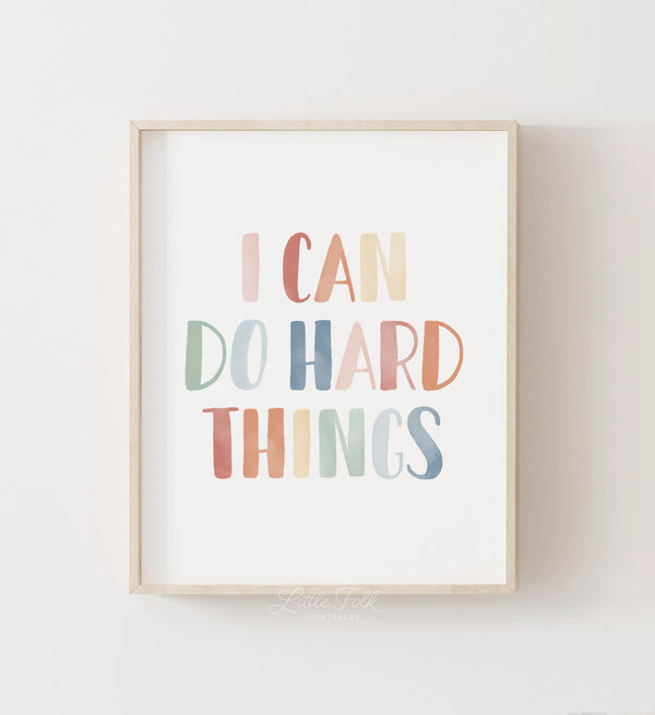 I Can Do Hard Things Print - MRCP - Little Folk Printables