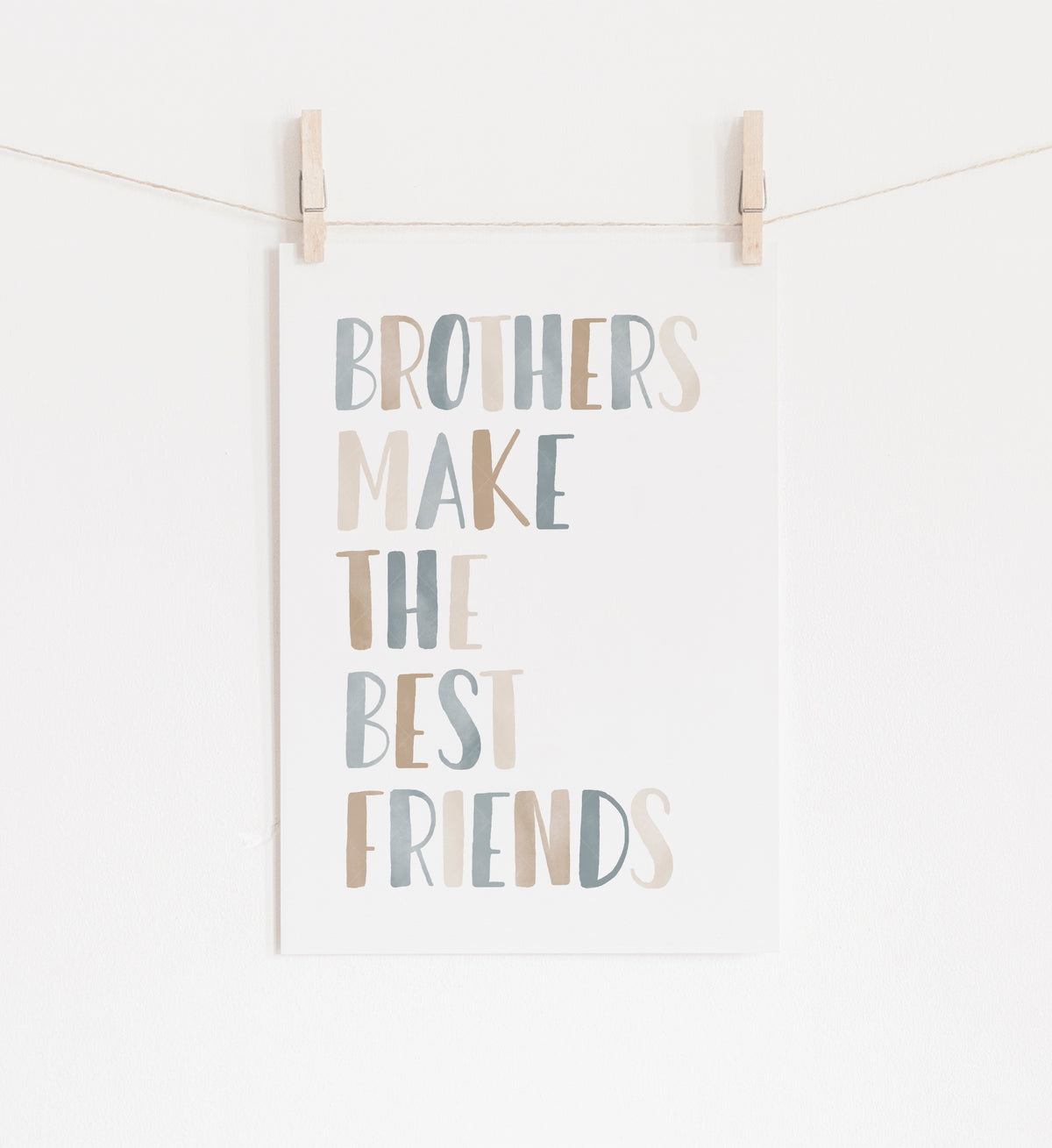 Brothers Make the Best Friends Print - BNCP