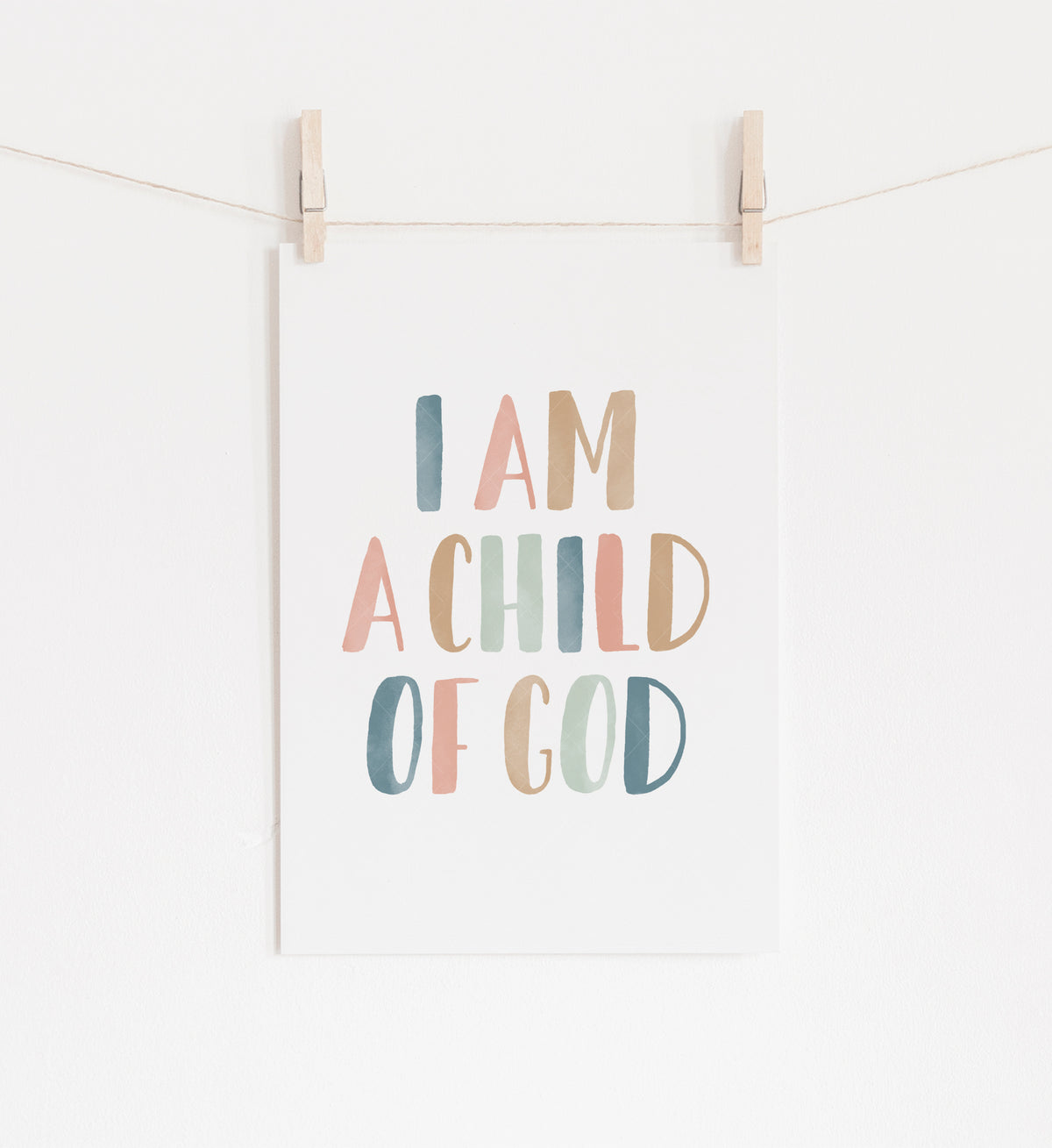 I am a Child of God Print - MPCP