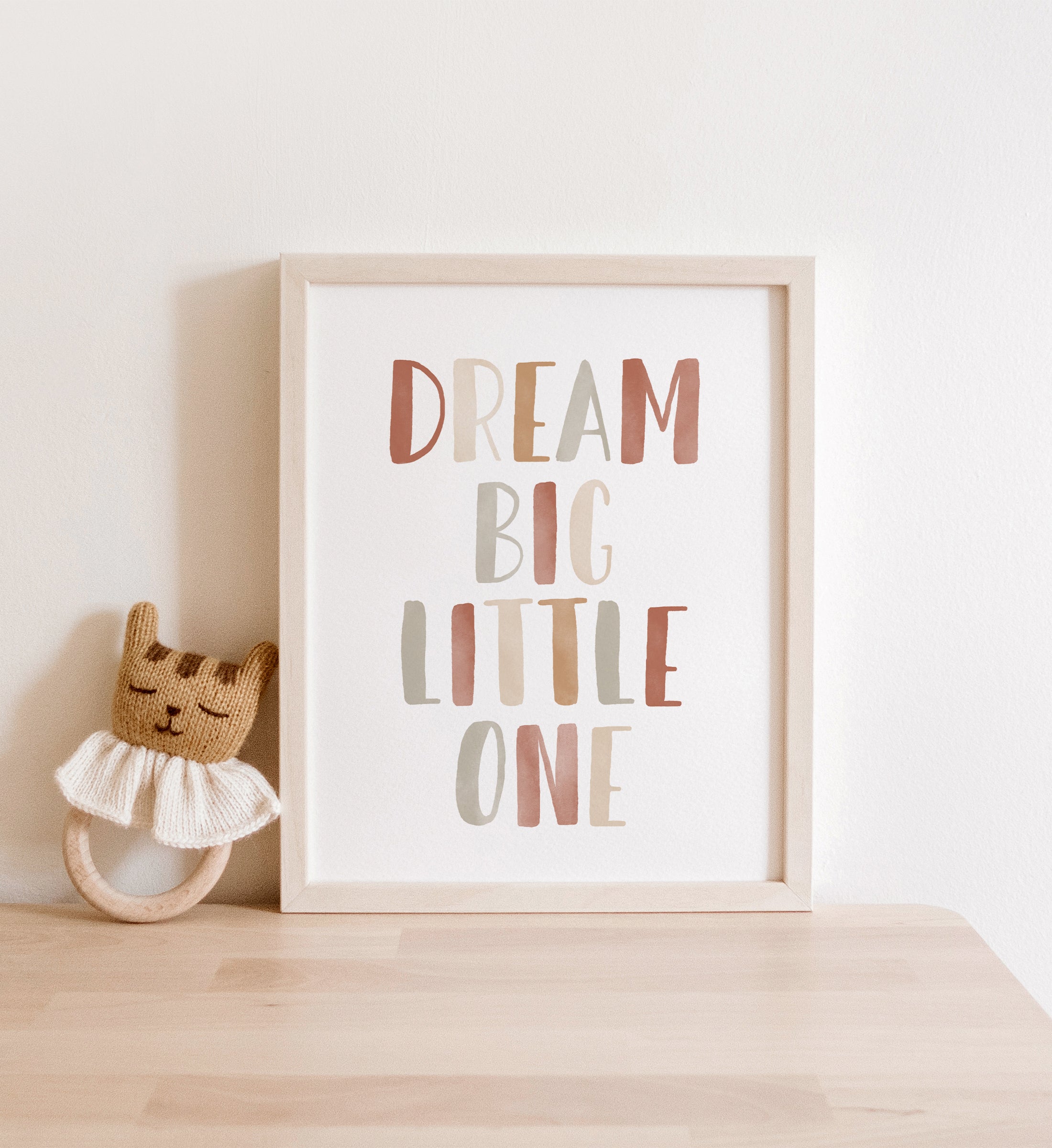 Dream Big Little One Sign, 6x8