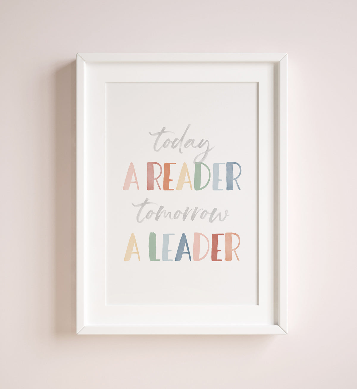 Today a Reader Tomorrow a Leader Print - MRCP