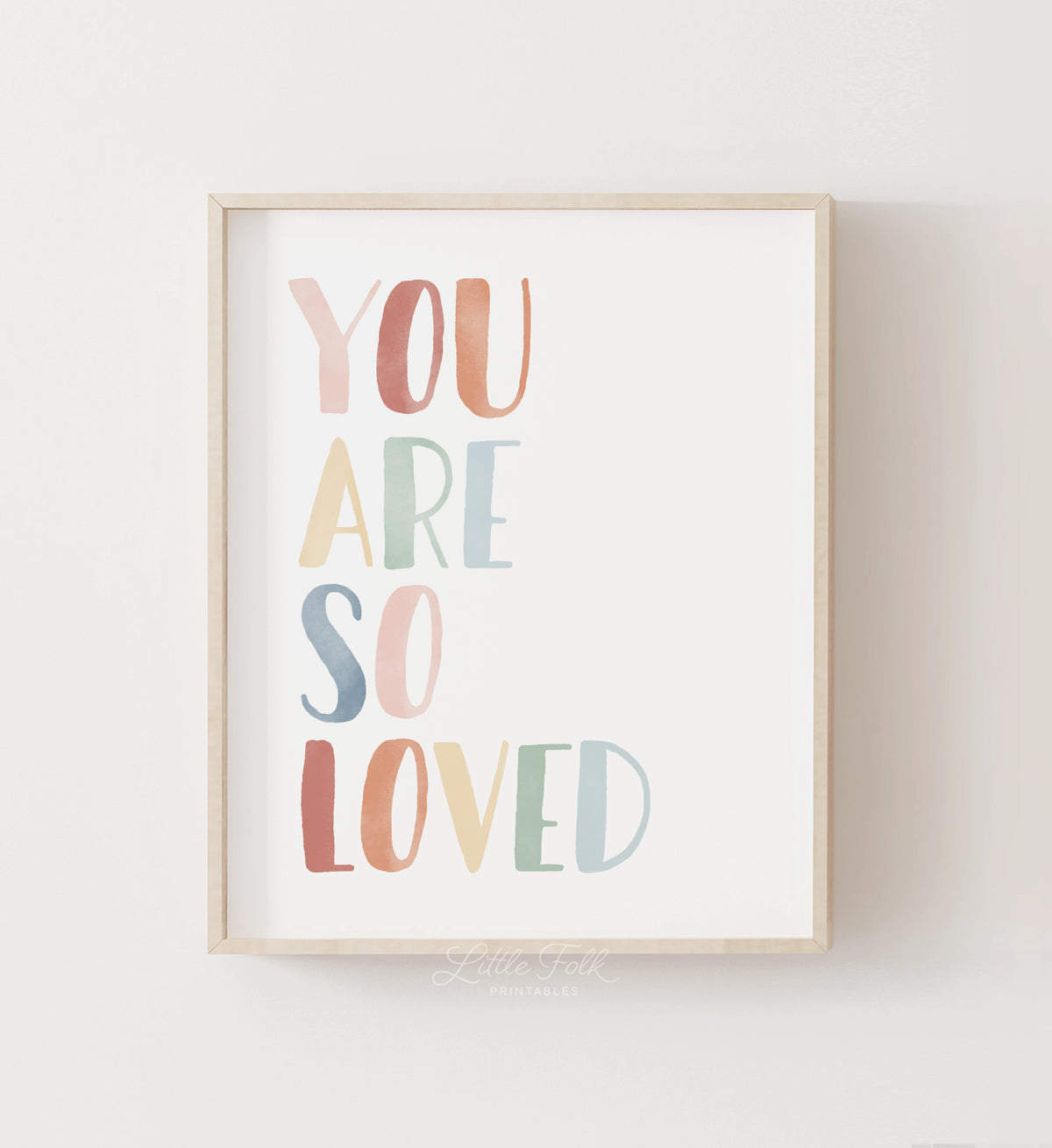 You Are So Loved Print - MRCP
