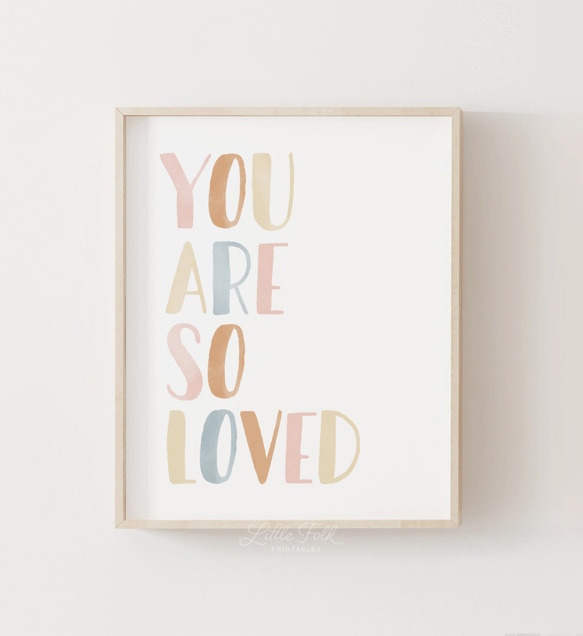 You Are So Loved Print - BHCP