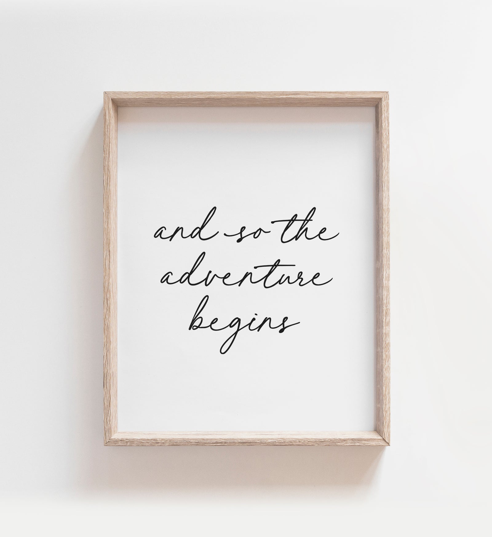 And So the Adventure Begins Print