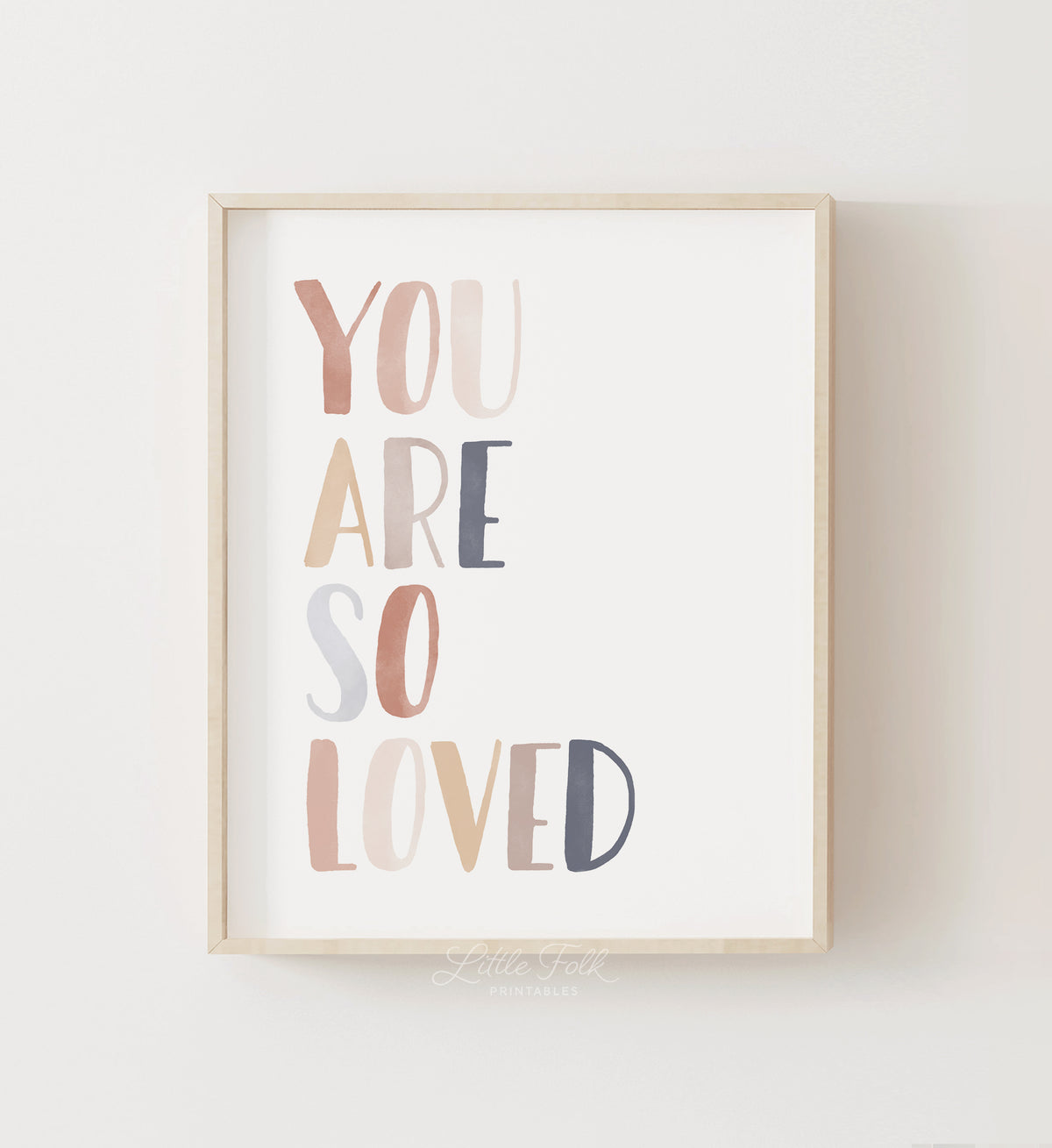 You Are So Loved Print - ENCP