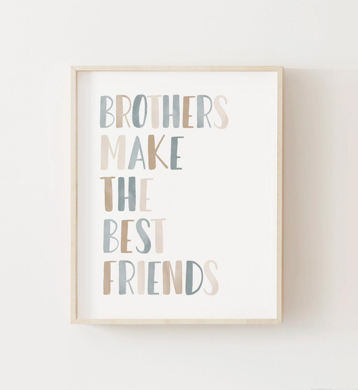 Brothers Make the Best Friends Print - BNCP