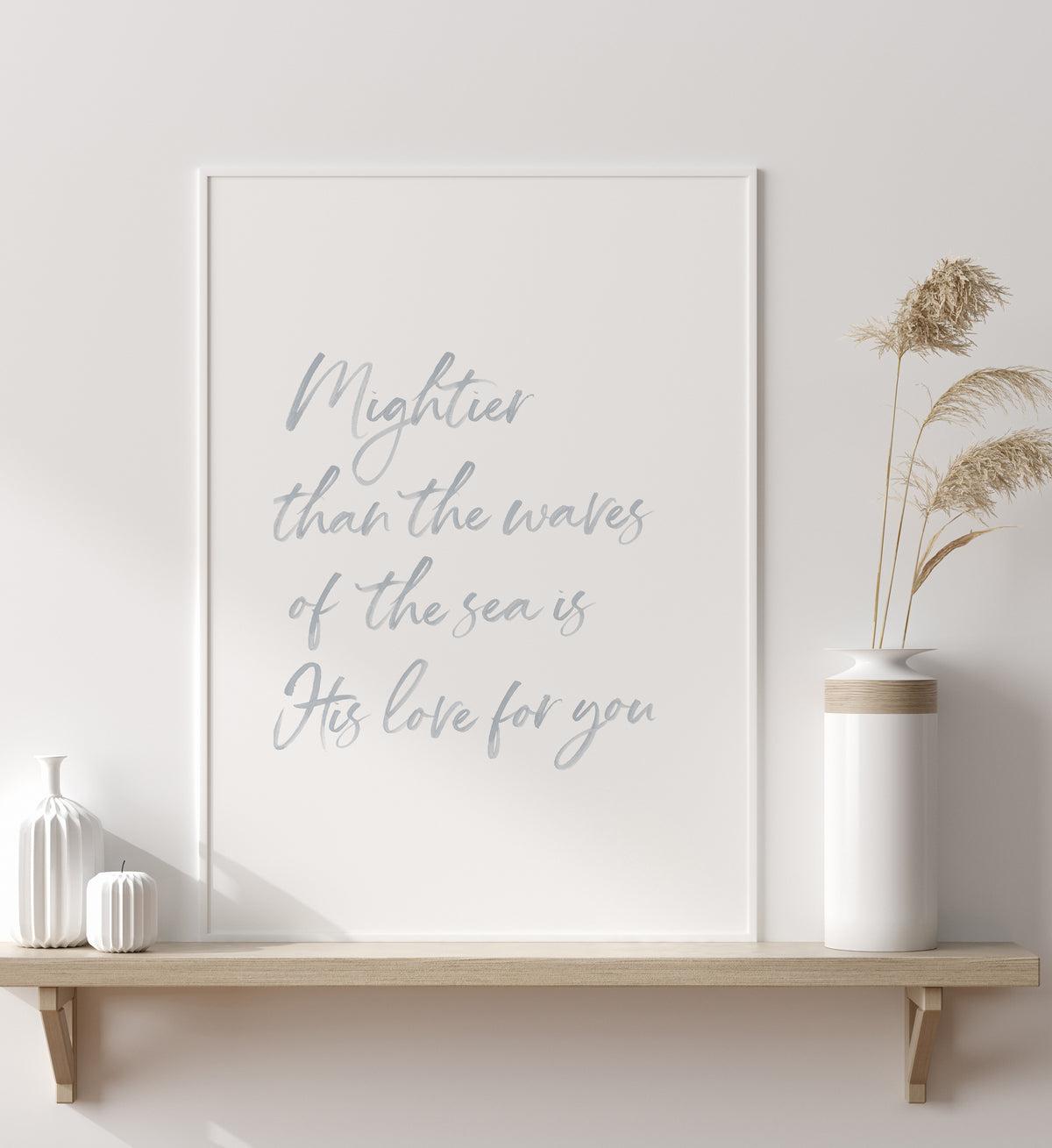 Mightier than the Waves of the Sea Print