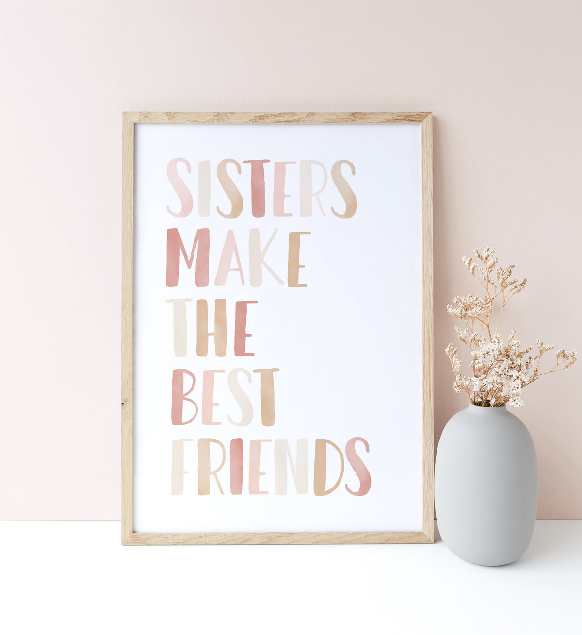 Sisters Make the Best Friends Print - PNCP