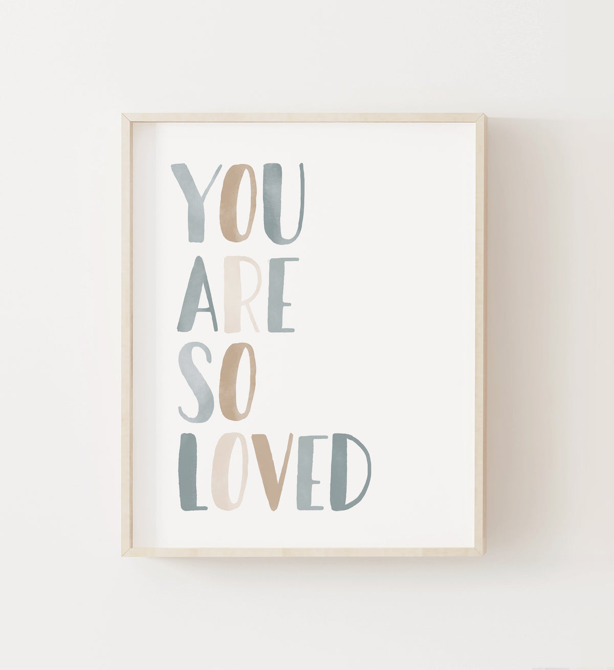 You Are So Loved Print - BNCP