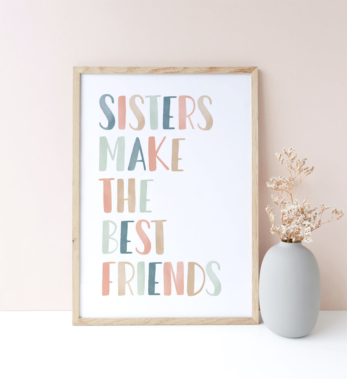 Sisters Make the Best Friends Print - MPCP